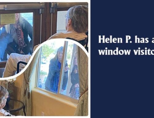 Helen Has a Window Visitor